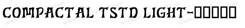COMPACTAL TSTD LIGHT字体转换